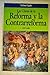 Las claves de la Reforma y la Contrarreforma: 1517-1648