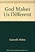 God Makes Us Different by Helen Caswell (1993-01-03)