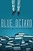 Blue Octavo by John Blackburn (2013-09-24)