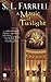 A MAGIC OF TWILIGHT By Farrell, S. L. (Author) Mass Market Paperbound on 03-Feb-2009