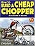 How To Build a Cheap Chopper - OP by Tim Remus (2004-06-21)