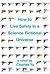 How to Live Safely in a Science Fictional Universe [Deckle Edge] Publisher: Pantheon
