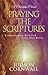 Praying The Scriptures: Communicating with God in His Own Words (Charisma Classic) by Judson Cornwall (1992-07-29)