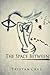 The Space Between by Tristan Cruz (2014-06-11)