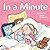 In a Minute (Mini Board Books) by Beth Shoshan (2007-04-01)