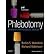 Phlebotomy: Worktext And Procedures Manual 3Ed (Pb 2012)