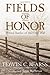 Fields Of Honor : Pivotal Battles Of The Civil War