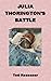 JULIA THORINGTON'S BATTLE by Ted Reasoner
