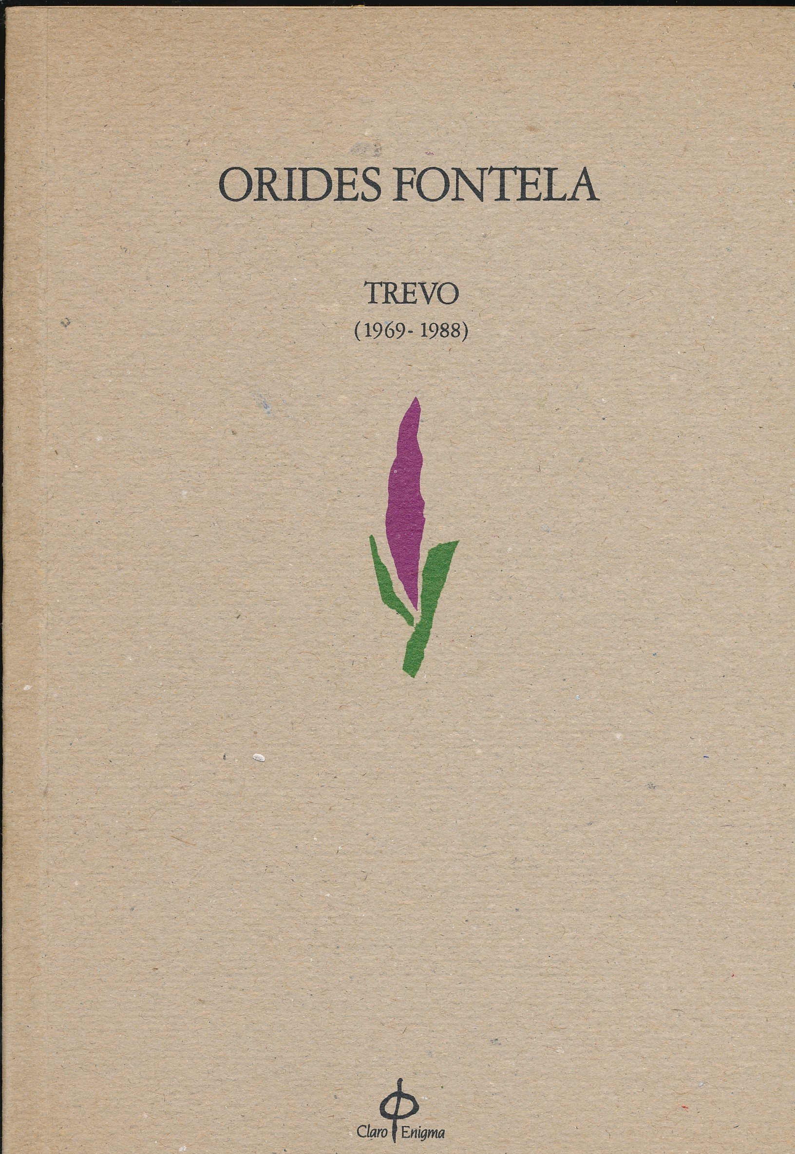 Trevo, 1969-1988 (Claro enigma)