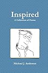 Inspired: A Collection of Poems