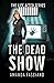 The Dead Show (Life After)