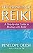 The Basics Of Reiki: A step...