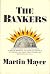 The Bankers by Martin Mayer (January 19,1975)