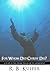 For Whom Did Christ Die?: A Study of the Divine Design of the Atonement by R. B. Kuiper (2003-11-05)