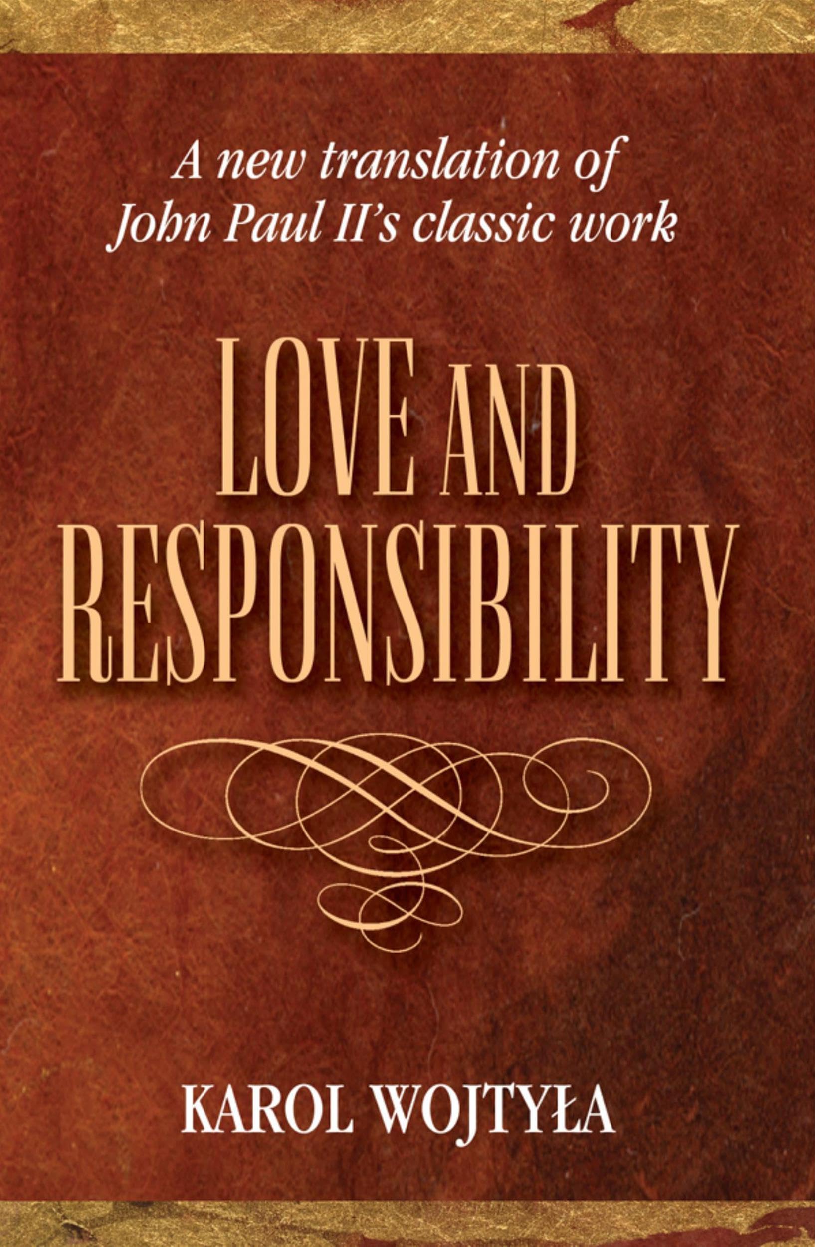 Love and Responsibility (Kindle Edition)