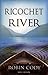 Ricochet River by Cody, Robin (2005) Paperback