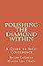 Polishing The Diamond Within: A Guide to Self-Confidence by Mr. Bruno LoGreco (2013-03-09)