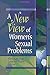 A New View of Women's Sexual Problems by Kaschak, Ellyn, Tiefer, Leonore (2002) Paperback