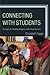 Connecting with Students: Strategies for Building Rapport with Urban Learners by Higgs, Crystal (2013) Paperback