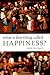 What Is This Thing Called Happiness? 1st edition by Feldman, Fred (2010) Hardcover