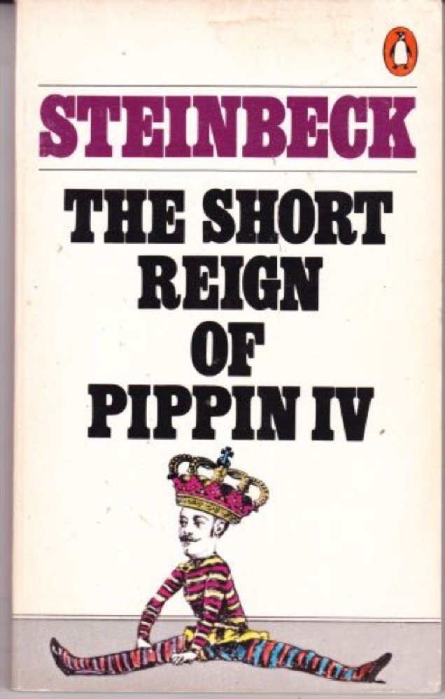 The Short Reign of Pippin IV