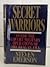 Secret Warriors: Inside the Covert Military Operations of the Reagan Era by Emerson, Steven(April 11, 1988) Hardcover