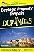 Buying a Property in Spain For Dummies by Barrow, Colin (2007) Paperback
