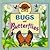 Bugs and Butterflies