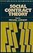 Social Contract Theory (Readings in Social & Political Theory) by LESSNOFF (1990-11-08)