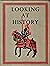 Looking at History: Britain from Cavemen to the Present Day [Unknown Binding] R. J. Unstead