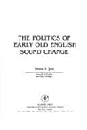 The Politics of Early Old English Sound Change (Quantitative Analyses of Linguistic Structure, 2)