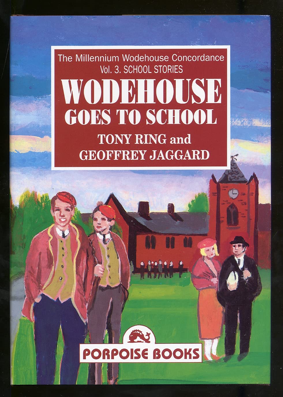 Millennium Concordance: Wodehouse Goes to School (The Millennium Wodehouse Concordance)