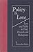 Policy in Love: Lyric and Public in Ovid, Petrarch and Shakespeare (Medieval & Renaissance Literary Studies)
