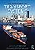 The Geography of Transport Systems by Rodrigue, Jean-Paul, Co... by Jean-Paul Rodrigue