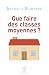 Que faire des classes moyennes ?