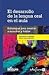 El Desarrollo de La Lengua Oral En El Aula (Spanish Edition)