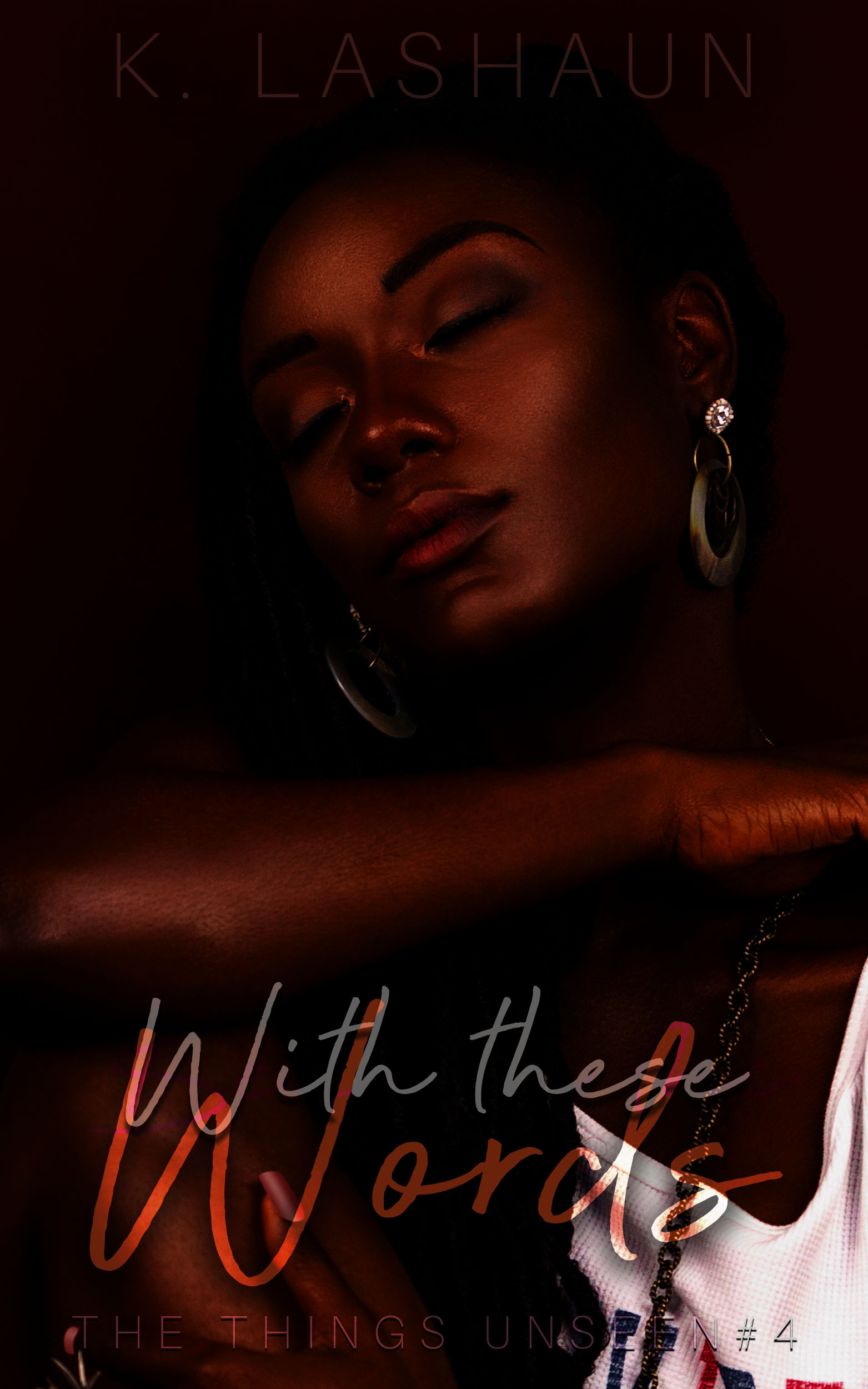 With These Words (The Things Unseen Book 4)