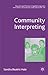 Community Interpreting (Research and Practice in Applied Linguistics) by S. Hale (2007-12-15)
