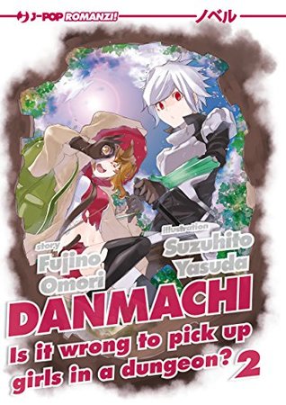 DanMachi, Vol. 2