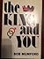 The King and you