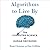 Algorithms to Live By: The Computer Science of Human Decisions