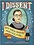 I Dissent: Ruth Bader Ginsburg Makes Her Mark