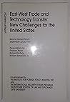 East-West Trade and Technology Transfer: New Challenges for the United States