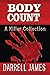 [(Body Count : A Killer Collection)] [By (author) Darrell James] published on (January, 2006)