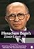 Menachem Begin's Zionist Legacy by Michael Doran, Hillel Halkin, Douglas J. Feith, Ruth Wisse, (2015) Hardcover