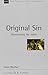 Original Sin: Illuminating the Riddle (New Studies in Biblical Theology) by Henri Blocher (2000-11-02)