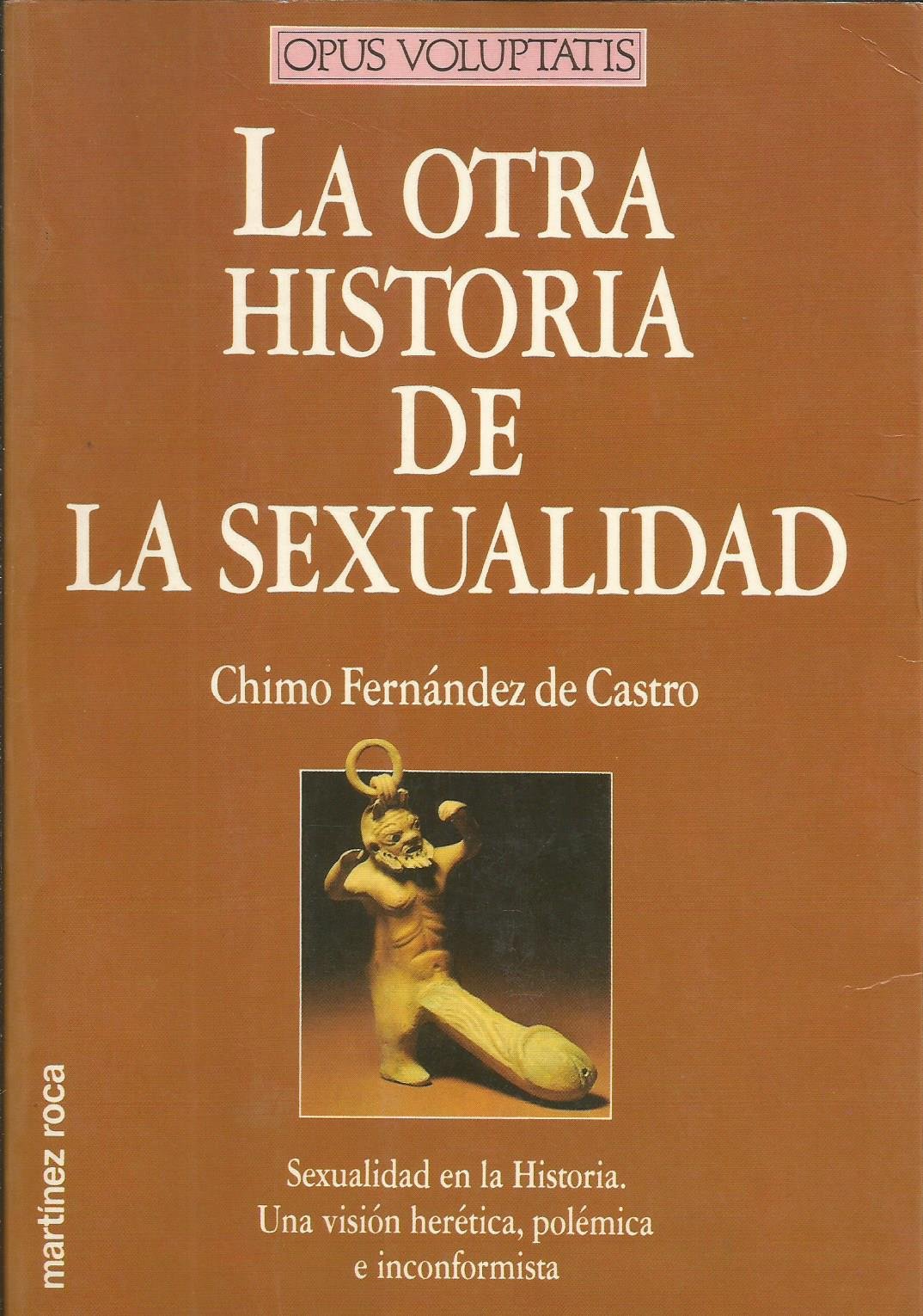 La Otra Historia De La Sexualidad (Paperback)