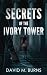 Secrets of the Ivory Tower