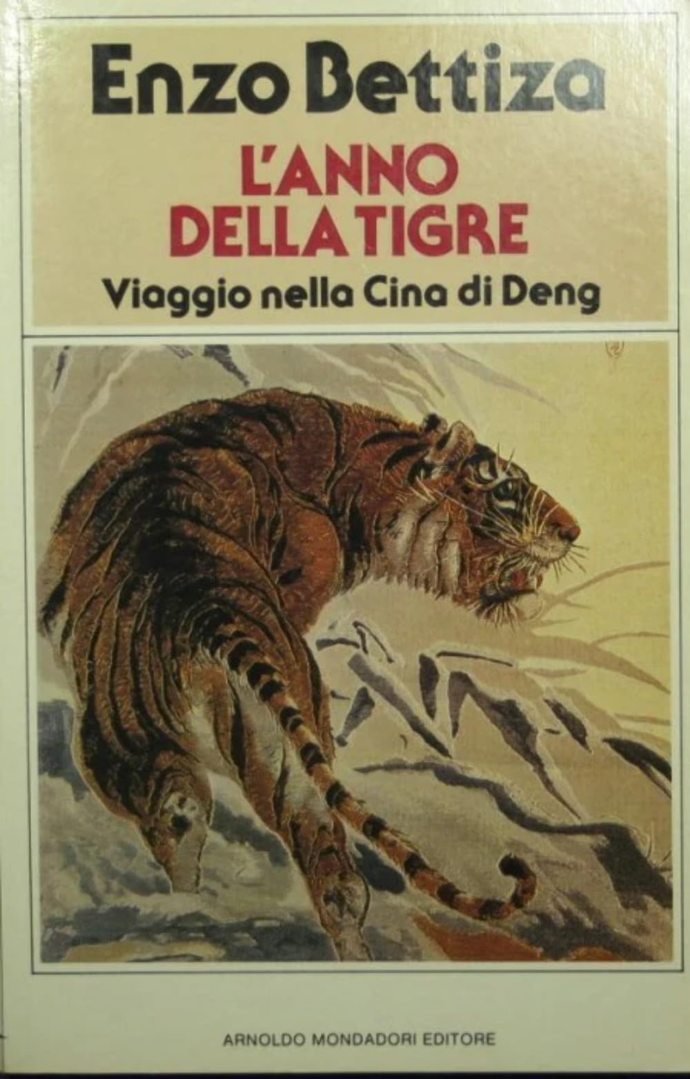 L'anno della tigre: Viaggio nella Cina di Deng (Ingrandimenti) (Italian Edition)