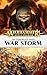 War Storm (Realmgate Wars Age of Sigmar 1) by Various (2016-08-25)